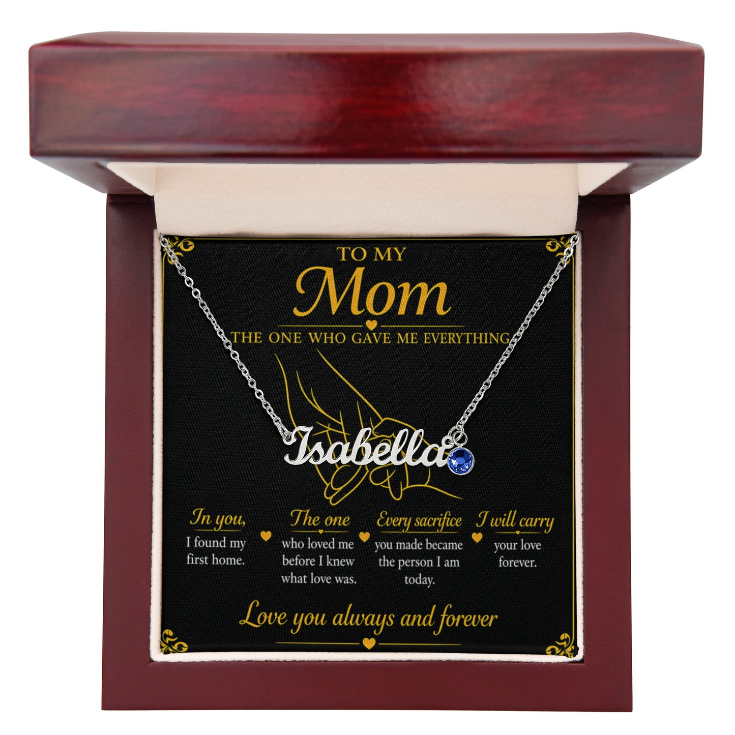 To My Mom|The One Who Gave Me Everything|Custom Name Necklace with Birthstone