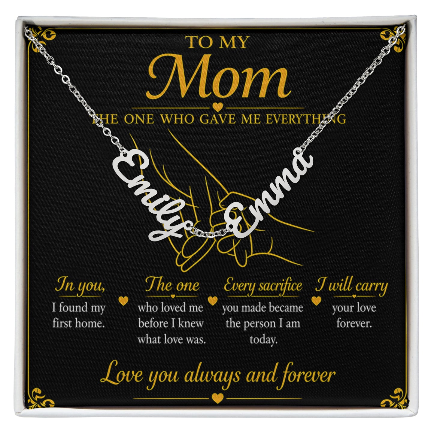 To My Mom |The One Who Gave Me Everything|Personalized Name Necklace