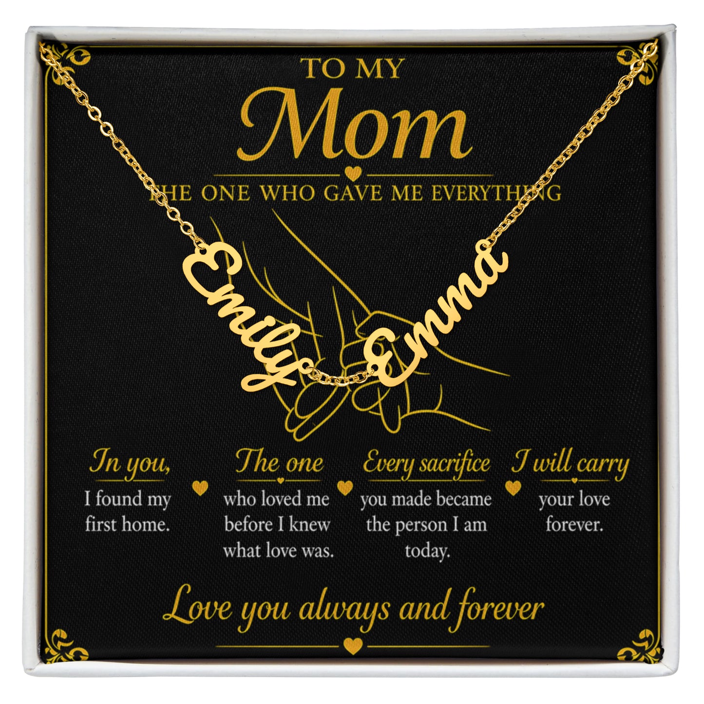 To My Mom |The One Who Gave Me Everything|Personalized Name Necklace