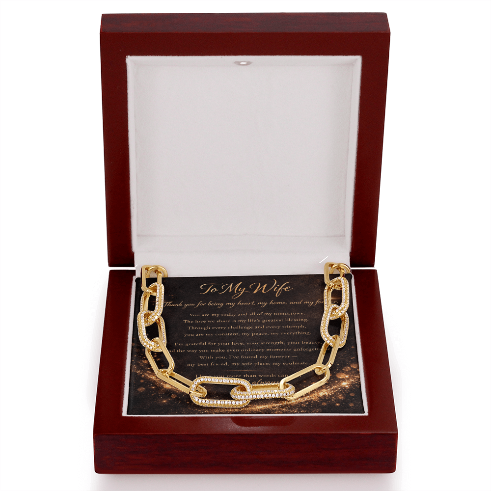 To My Wife - My Today And All Of My Tomorrows. The Forever Linked Necklace