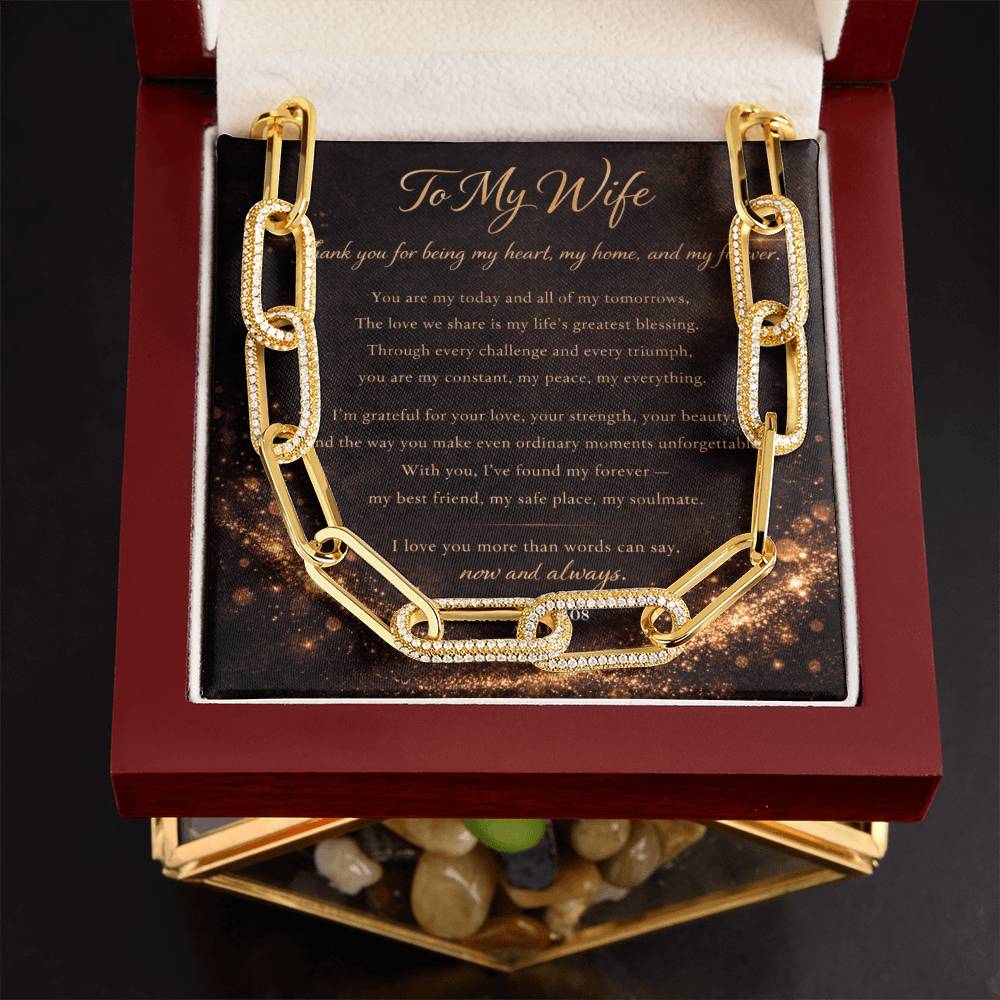 To My Wife - My Today And All Of My Tomorrows. The Forever Linked Necklace