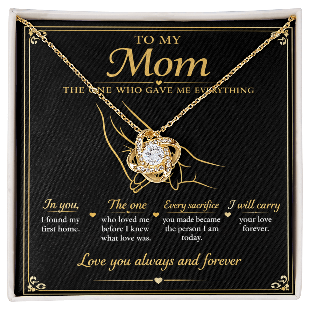 To My Mom|The One Who Gave Me Everything|Love Knot Necklace