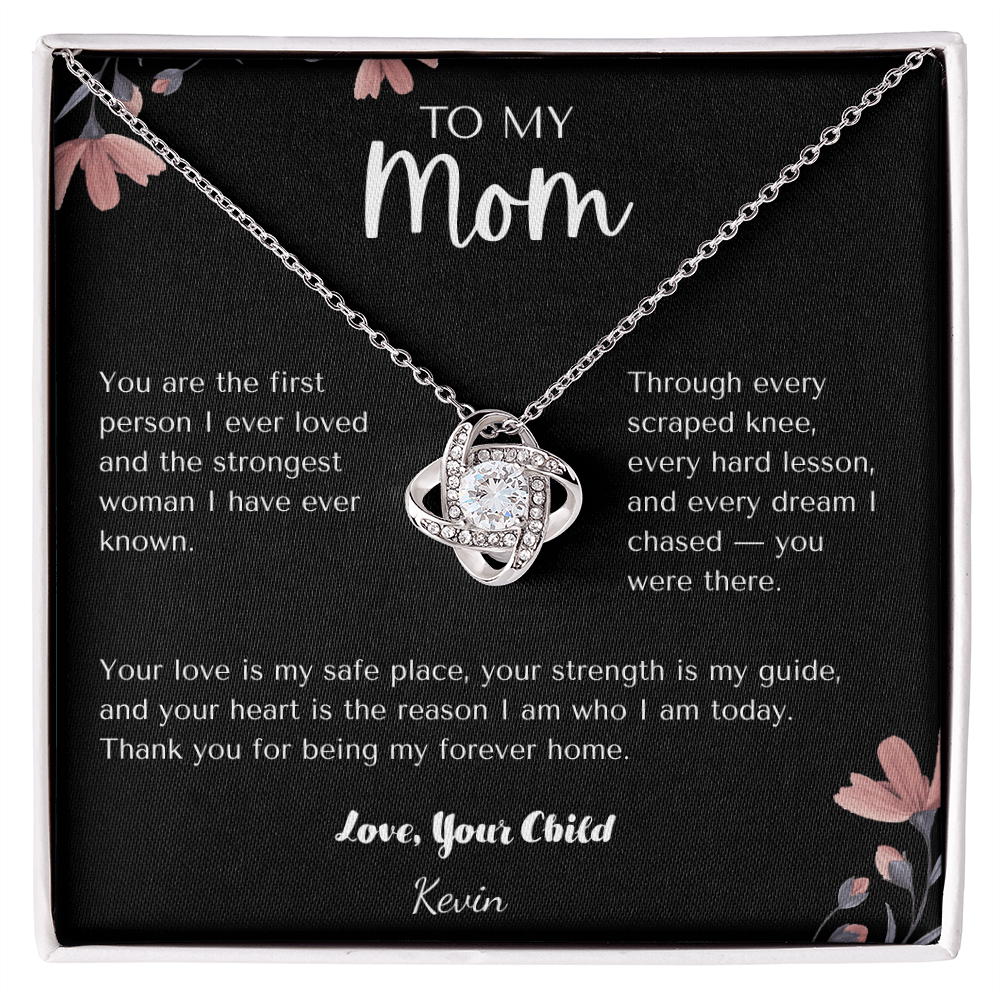 To Mom - The First Person I Ever Loved