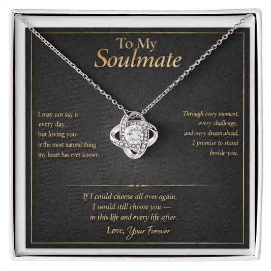 To My Soulmate - Love Knot Necklace