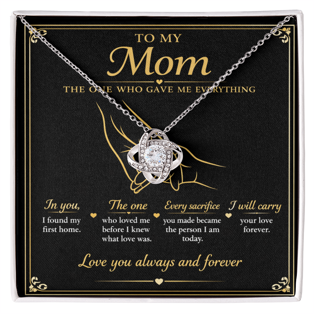 To My Mom|The One Who Gave Me Everything|Love Knot Necklace