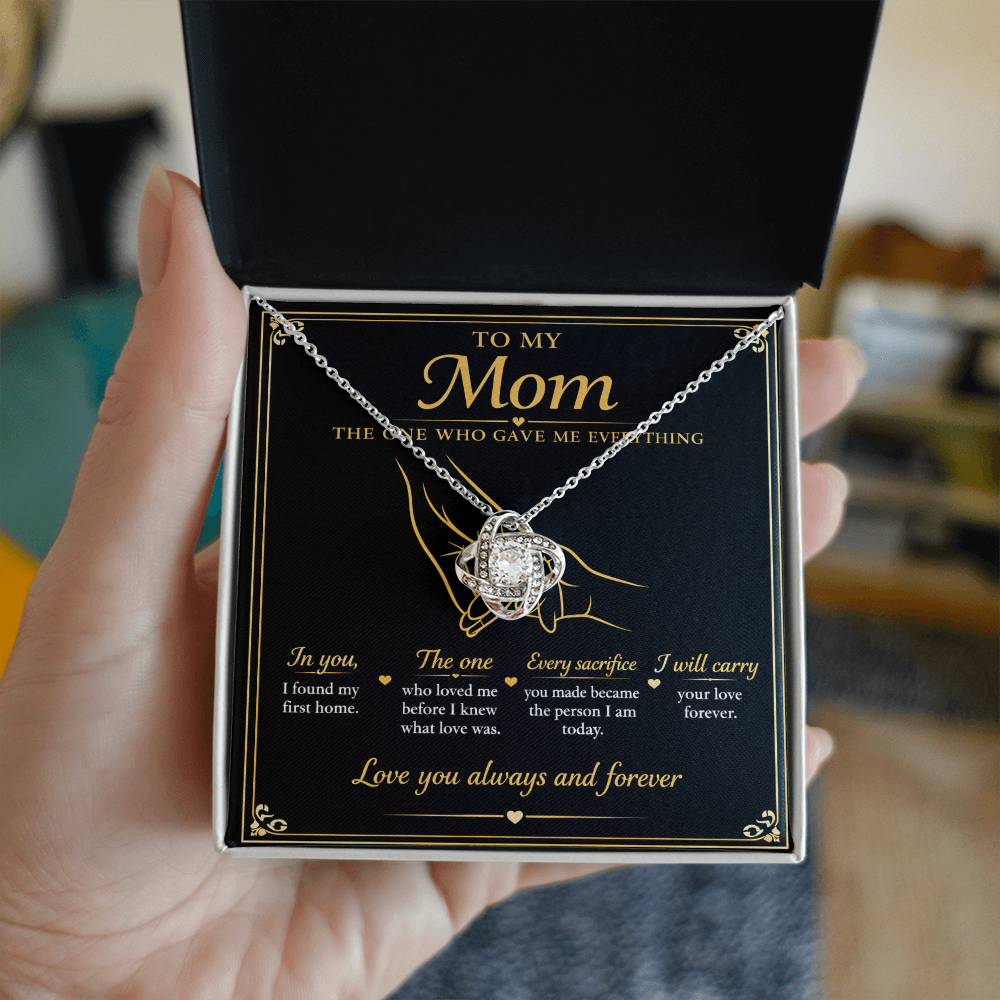 To My Mom|The One Who Gave Me Everything|Love Knot Necklace