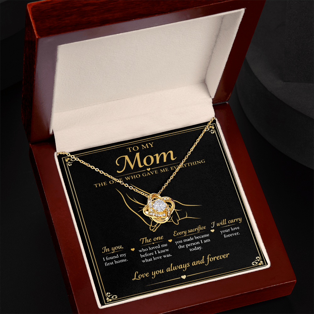 To My Mom|The One Who Gave Me Everything|Love Knot Necklace