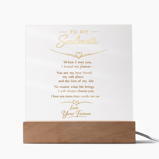 Soulmate Forever Acrylic Plaque w/LED  - Act Now To Get 40% Off