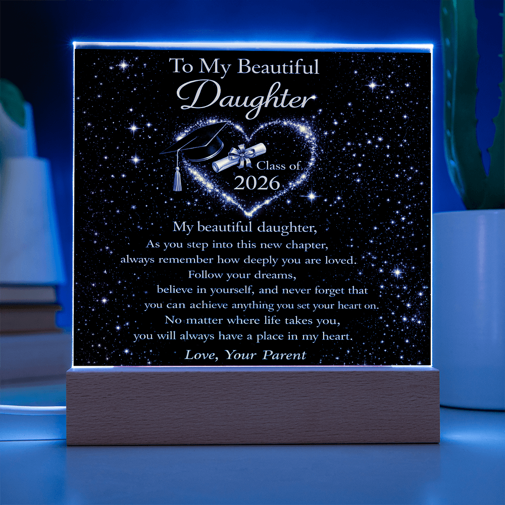 To My Daughter - Class of 2026 LED Acrylic Plaque