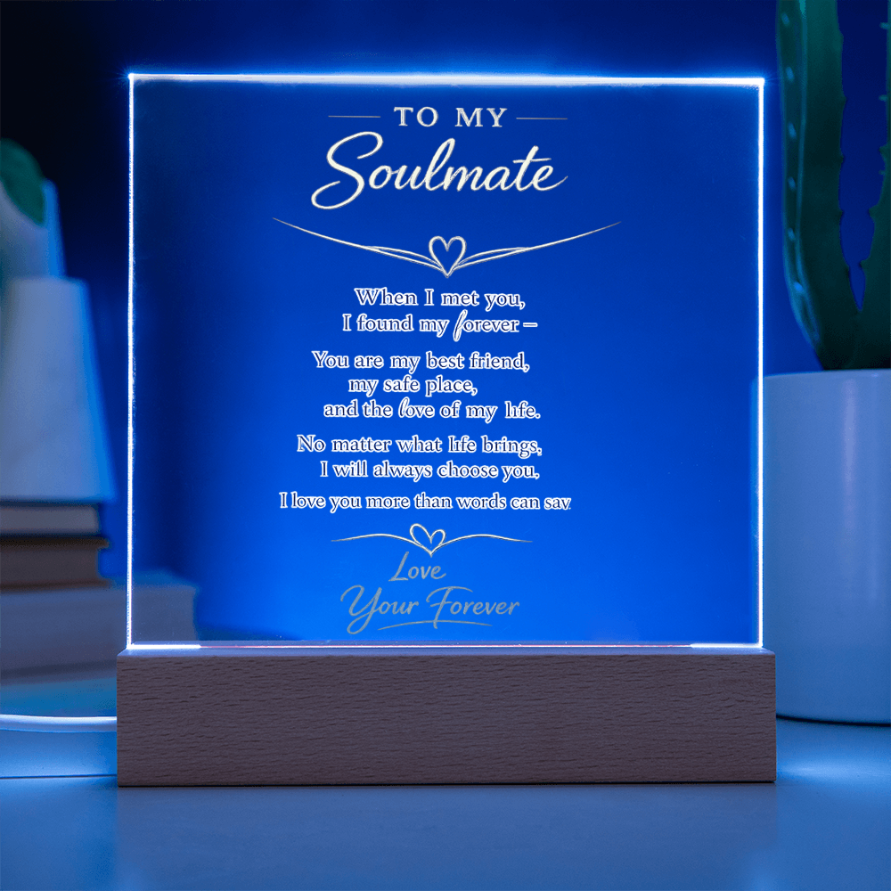 Soulmate Forever Acrylic Plaque w/LED  - Act Now To Get 40% Off