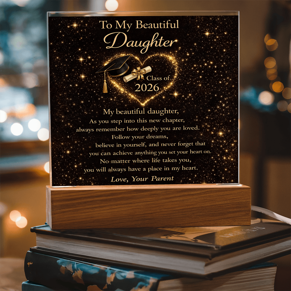 To My Daughter - Class of 2026 LED Acrylic Plaque