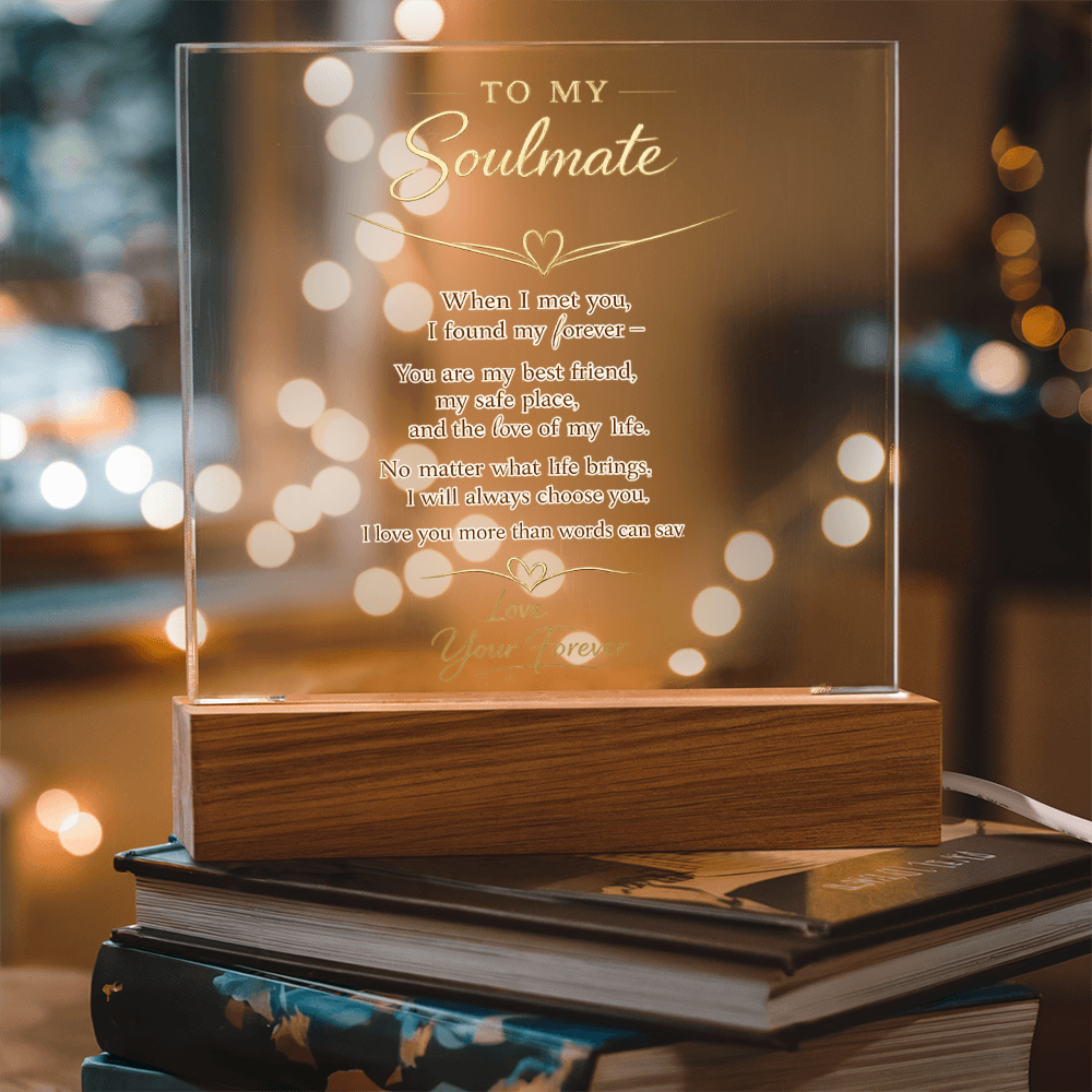 Soulmate Forever Acrylic Plaque w/LED  - Act Now To Get 40% Off