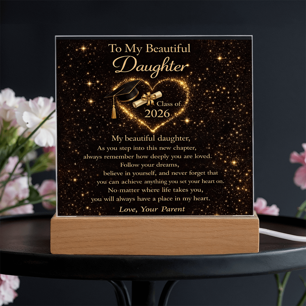 To My Daughter - Class of 2026 LED Acrylic Plaque