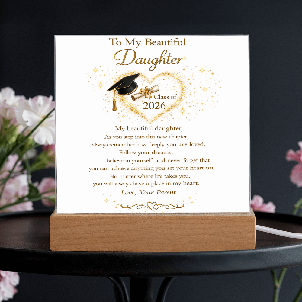 To My Beautiful Daughter - Class of 2026 Acrylic Plaque