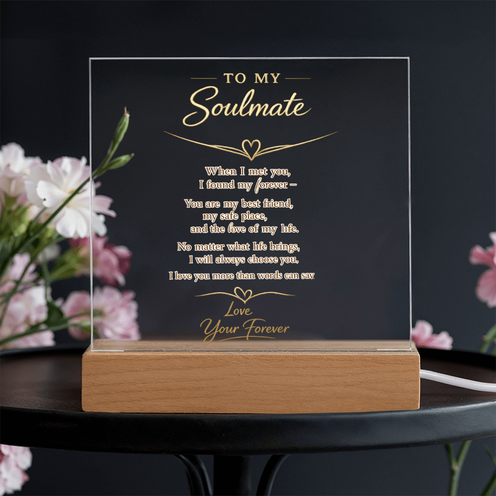 Soulmate Forever Acrylic Plaque w/LED  - Act Now To Get 40% Off