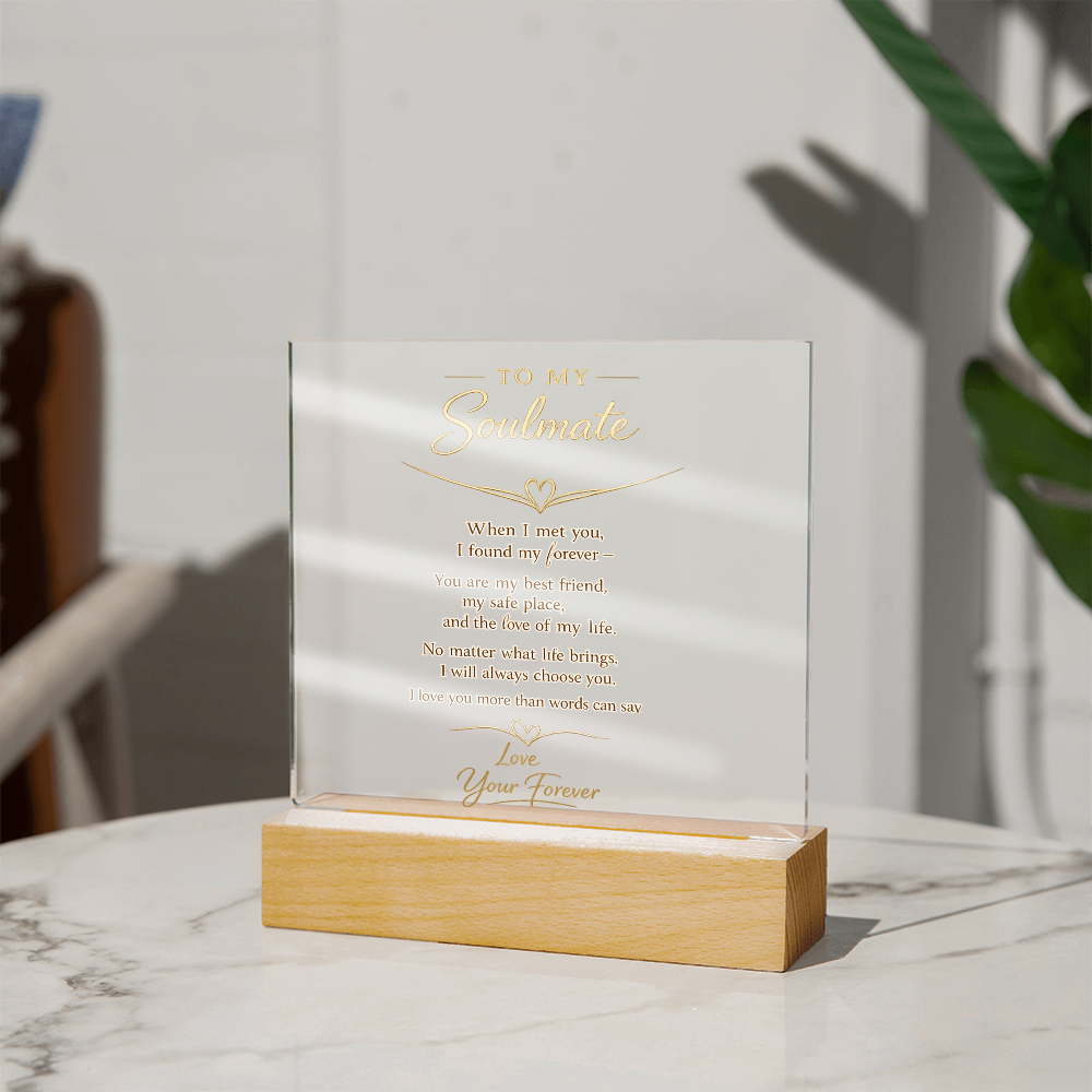 Soulmate Forever Acrylic Plaque w/LED  - Act Now To Get 40% Off