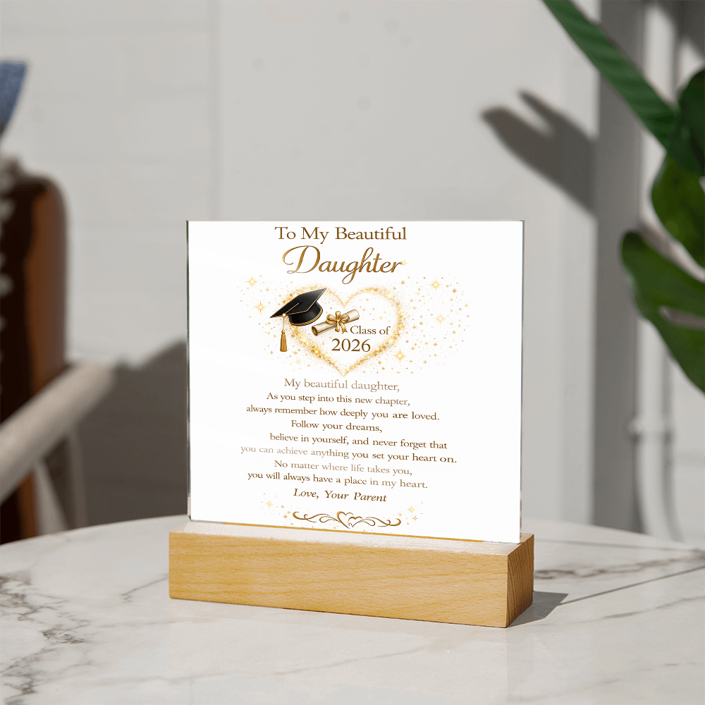 To My Beautiful Daughter - Class of 2026 Acrylic Plaque