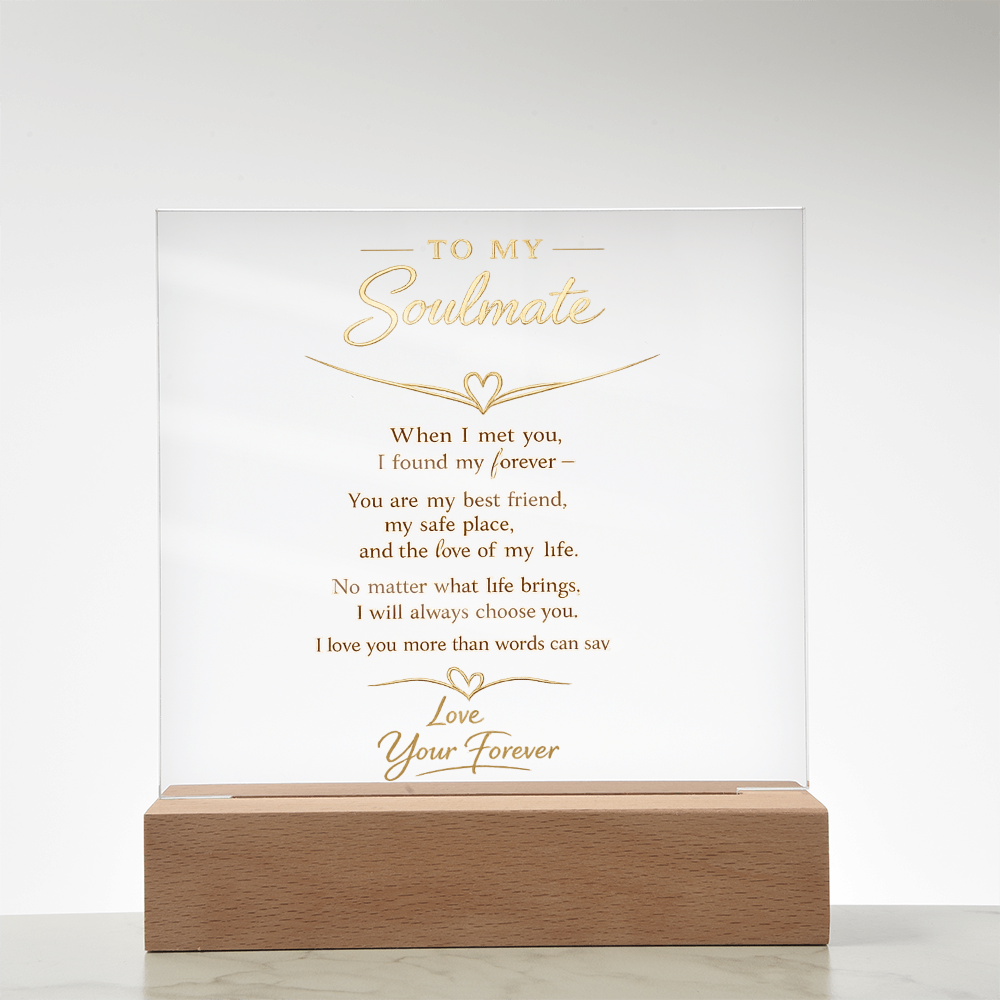 Soulmate Forever Acrylic Plaque w/LED  - Act Now To Get 40% Off