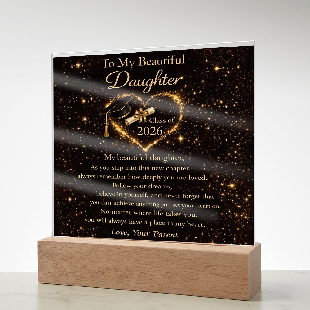 To My Daughter - Class of 2026 LED Acrylic Plaque