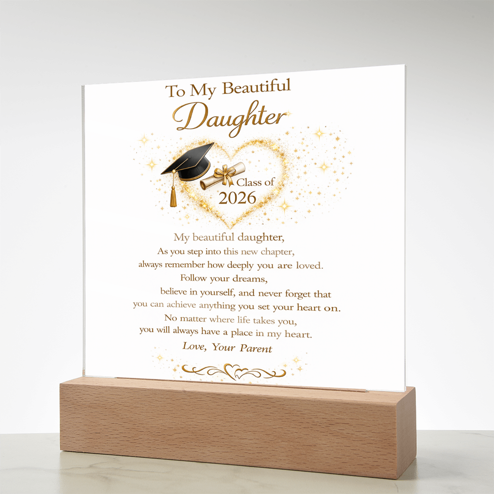 To My Beautiful Daughter - Class of 2026 Acrylic Plaque