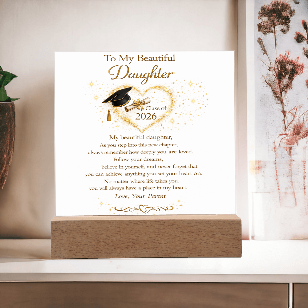 To My Beautiful Daughter - Class of 2026 Acrylic Plaque