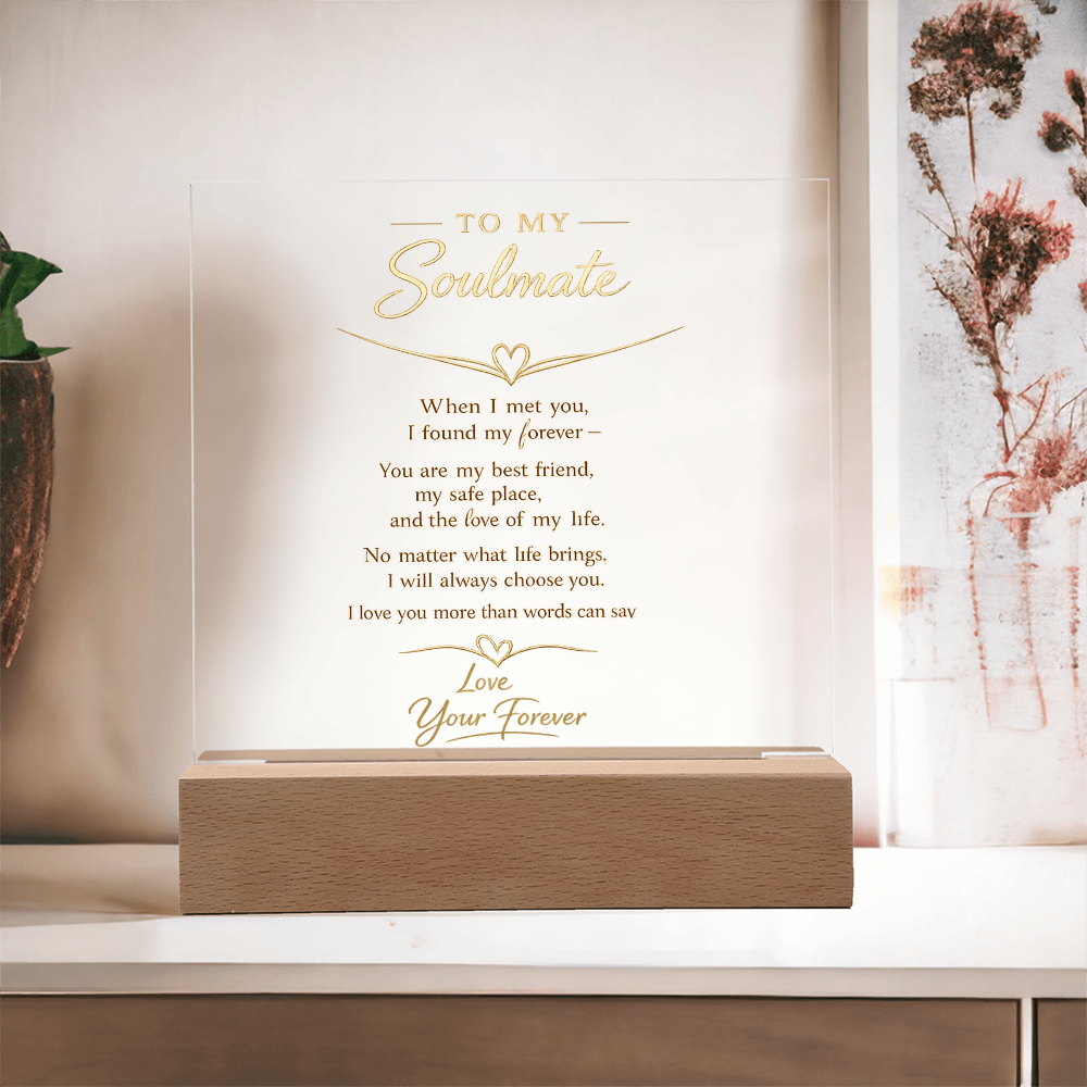 Soulmate Forever Acrylic Plaque w/LED  - Act Now To Get 40% Off