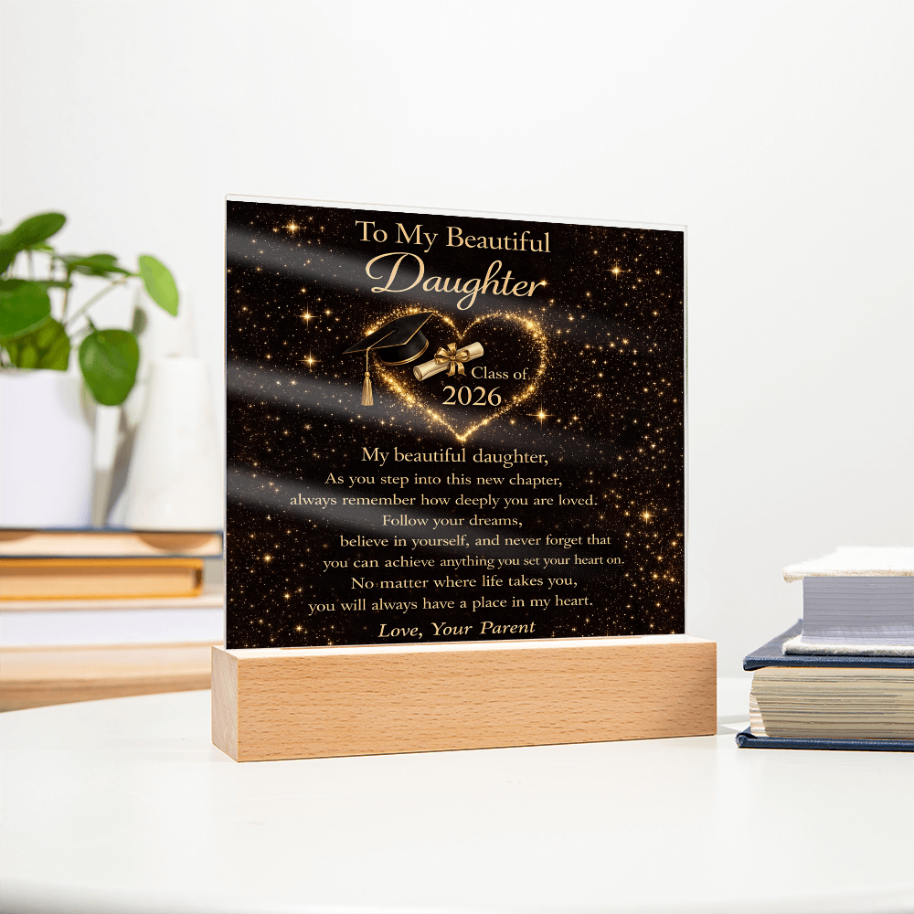 To My Daughter - Class of 2026 LED Acrylic Plaque