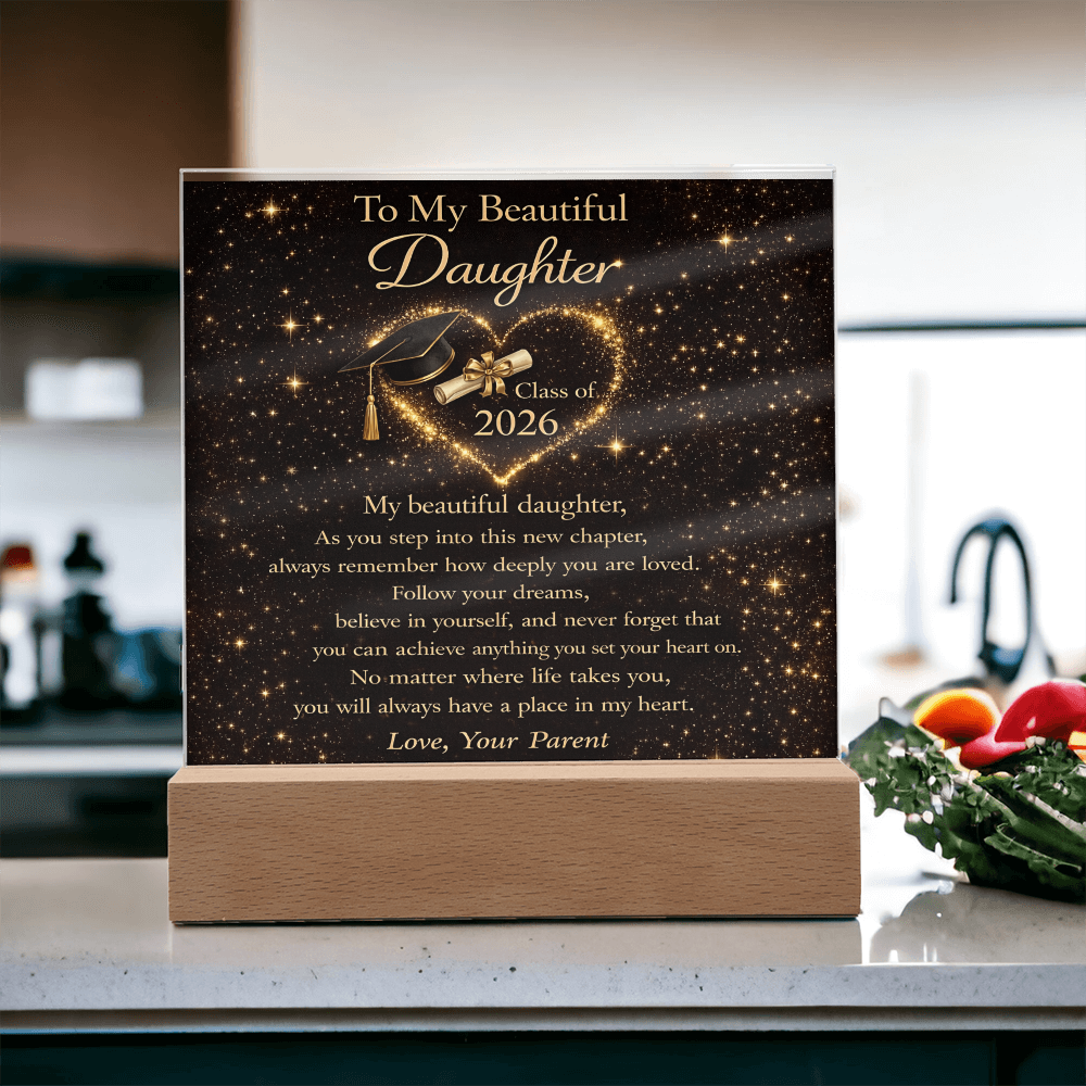To My Daughter - Class of 2026 LED Acrylic Plaque