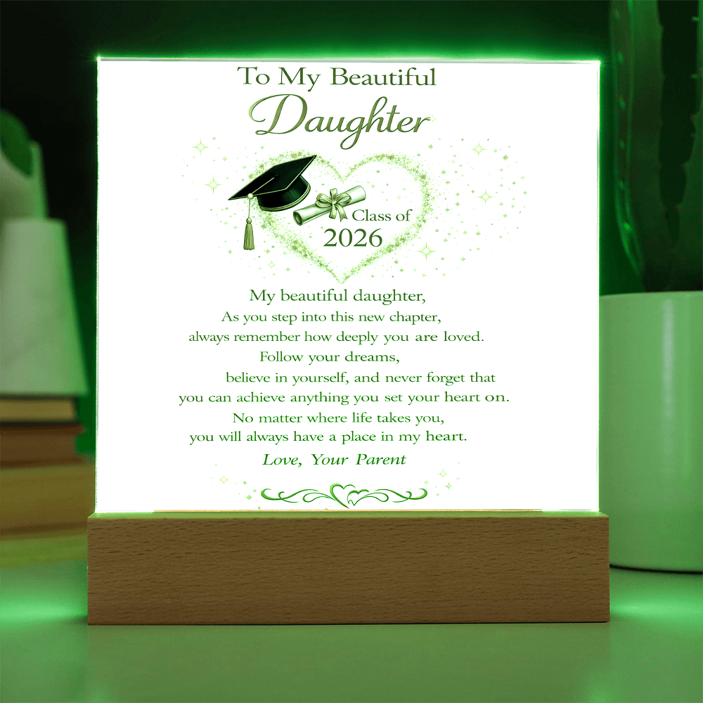 To My Beautiful Daughter - Class of 2026 Acrylic Plaque