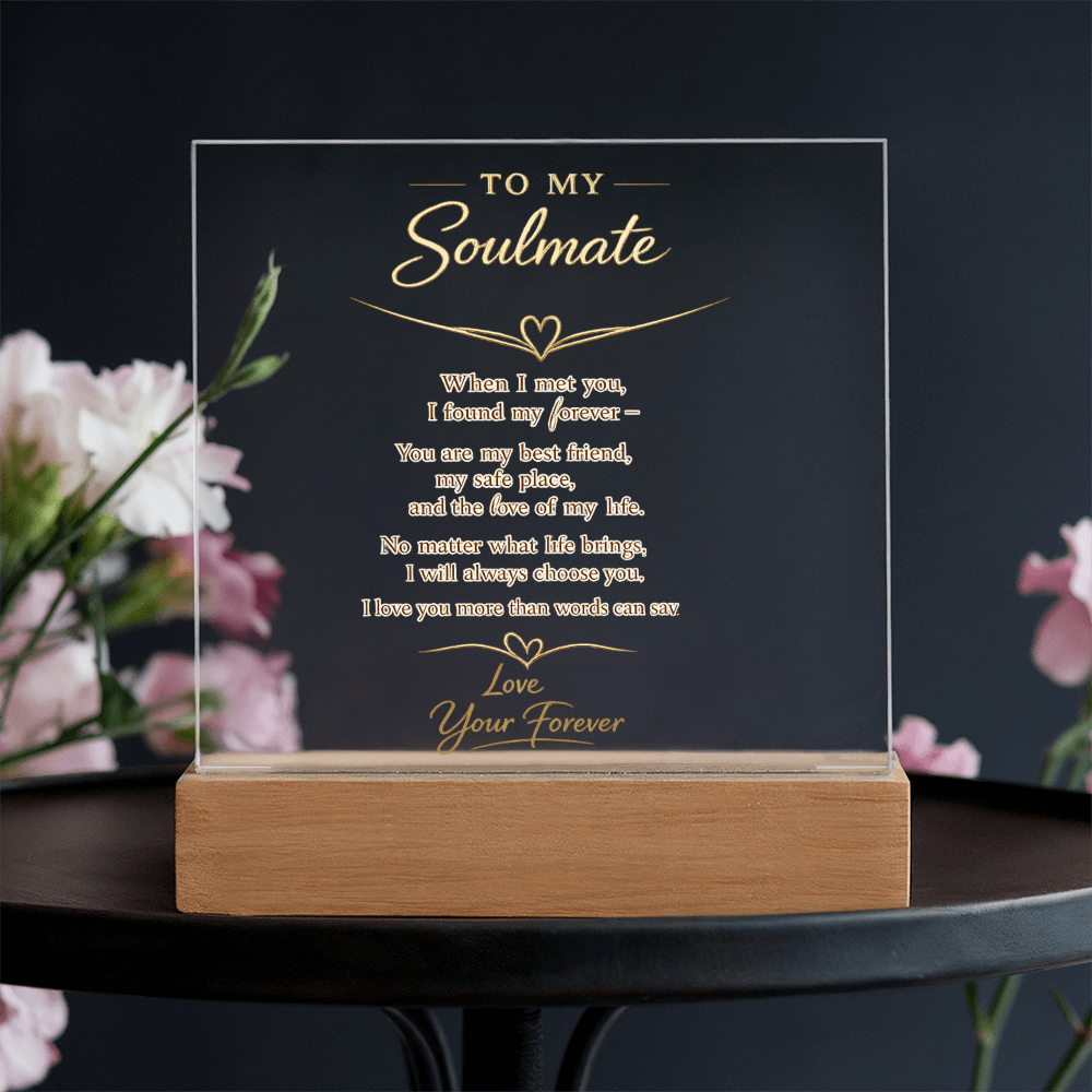 Soulmate Forever Acrylic Plaque w/LED  - Act Now To Get 40% Off