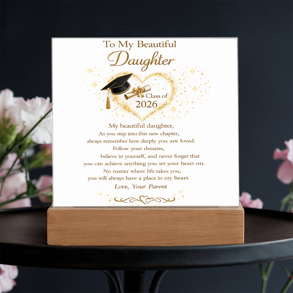 To My Beautiful Daughter - Class of 2026 Acrylic Plaque