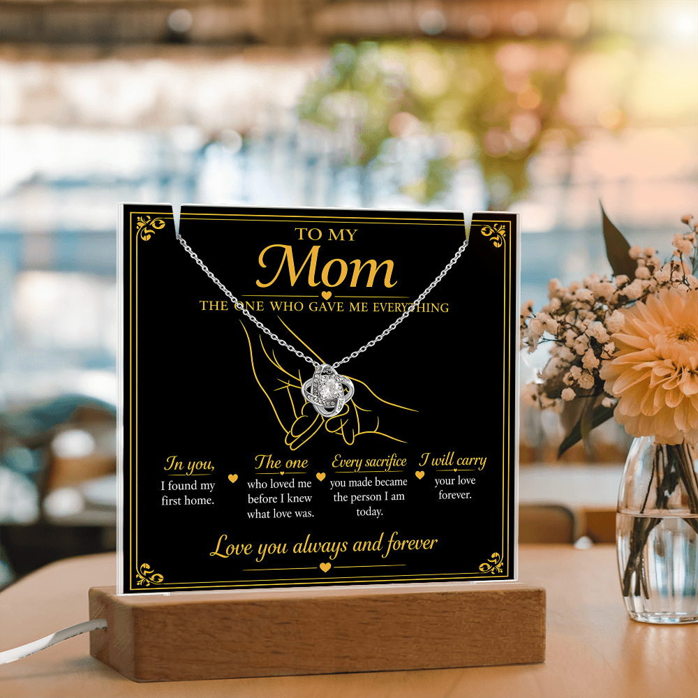 To My Mom| The One Who Gave Me Everything| Love Knot Necklace