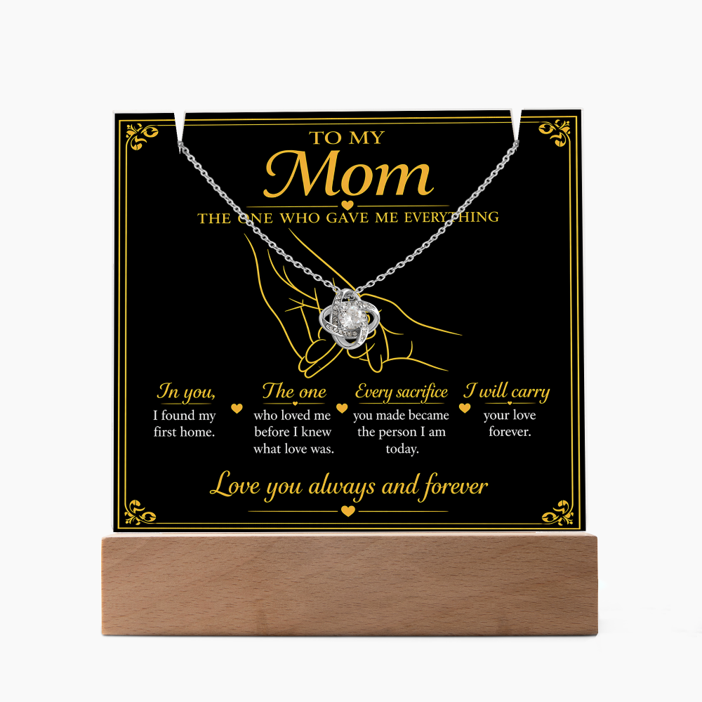 To My Mom| The One Who Gave Me Everything| Love Knot Necklace