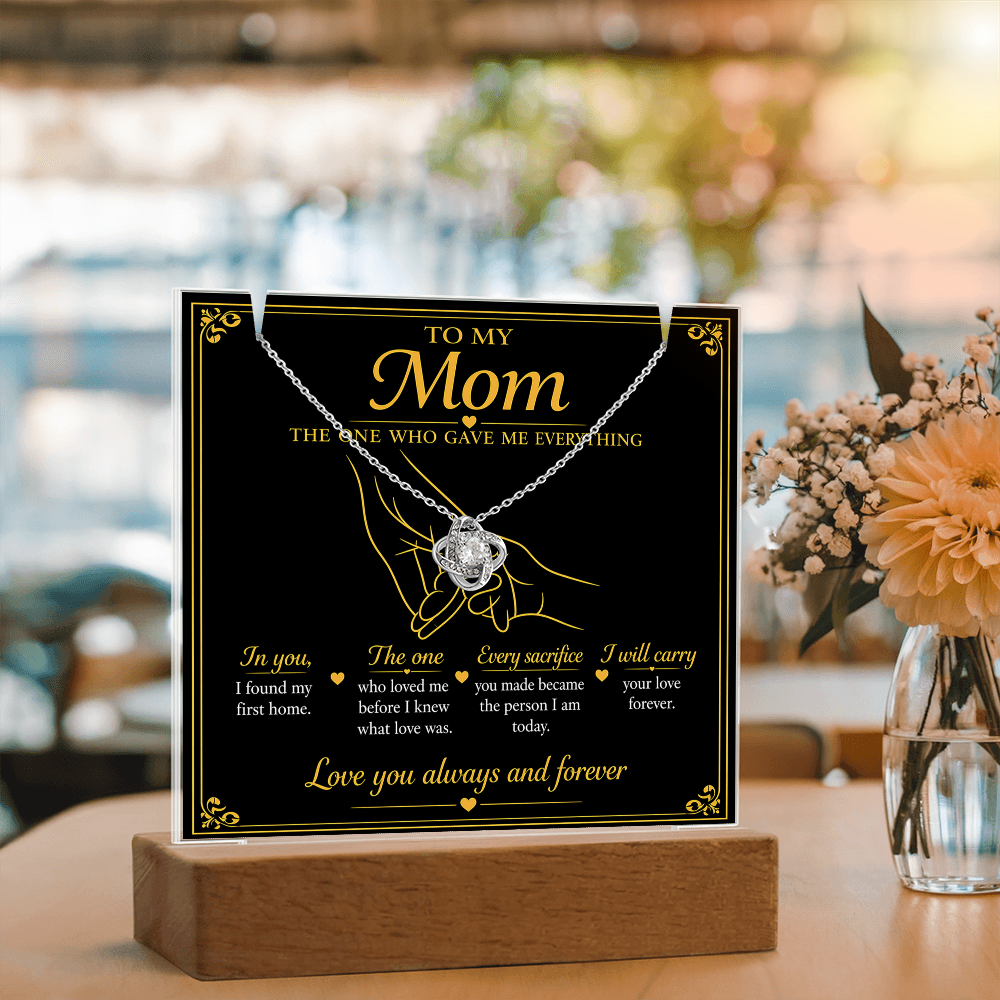 To My Mom| The One Who Gave Me Everything| Love Knot Necklace